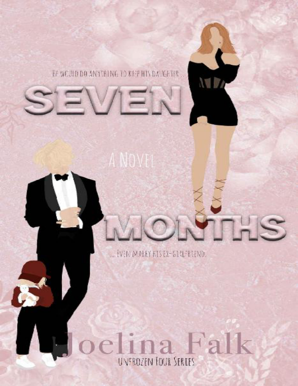 Portada de Seven Months (Unfrozen Four Book 3)